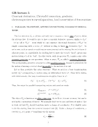 GR Lecture 5 Covariant Derivatives, Christoffel Connection, Geodesics
