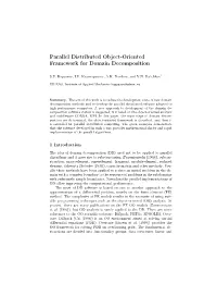 Parallel Distributed Object-Oriented Framework for Domain Decomposition