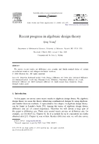 Recent Progress in Algebraic Design Theory Qing Xiang1