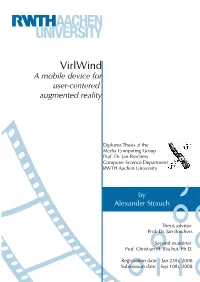 Virlwind a Mobile Device for User-Centered Augmented Reality