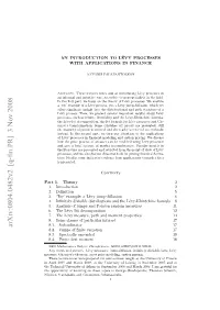 An Introduction to L\'{E} Vy Processes with Applications in Finance