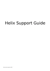 Helix Support Guide