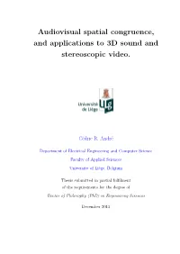 Audiovisual Spatial Congruence, and Applications to 3D Sound and Stereoscopic Video