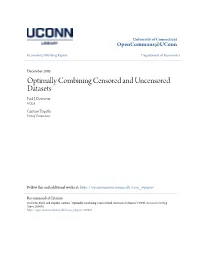 Optimally Combining Censored and Uncensored Datasets Paul J