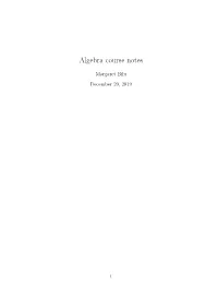 Algebra Course Notes