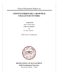 Project Dissertation Report on CRYPTOCURRENCIES: GROWTH