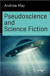 Pseudoscience and Science Fiction Science and Fiction