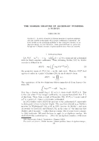 The Mahler Measure of Algebraic Numbers: a Survey