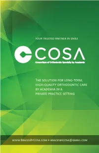 The Solution for Long-Term, High-Quality Orthodontic Care by Academia in a Private Practice Setting