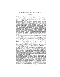 VI. Developments in Hong Kong and Macau