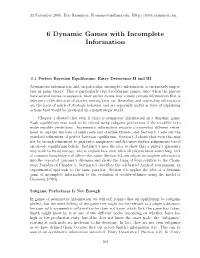6 Dynamic Games with Incomplete Information