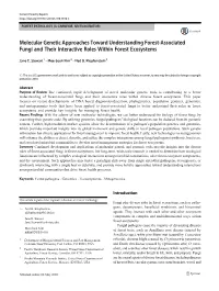 Molecular Genetic Approaches Toward Understanding Forest-Associated Fungi and Their Interactive Roles Within Forest Ecosystems