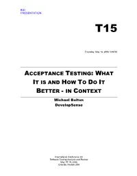 Acceptance Testing: What It Is and How to Do It Better - in Context