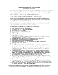 INSTRUCTIONS for COMPLETING a TORT CLAIM FORM General Liability Claim Form