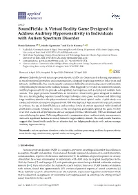 Soundfields: a Virtual Reality Game Designed to Address Auditory Hypersensitivity in Individuals with Autism Spectrum Disorder