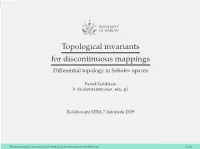 Topological Invariants for Discontinuous Mappings Differential Topology in Sobolev Spaces