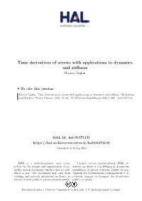 Time Derivatives of Screws with Applications to Dynamics and Stiffness Harvey Lipkin