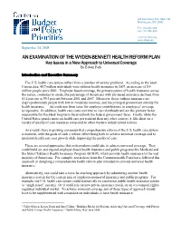 AN EXAMINATION of the WYDEN-BENNETT HEALTH REFORM PLAN Key Issues in a New Approach to Universal Coverage by Edwin Park