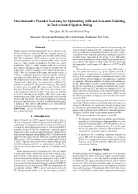 Discriminative Transfer Learning for Optimizing ASR and Semantic Labeling in Task-Oriented Spoken Dialog