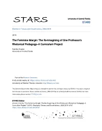 The Re-Imagining of One Professor's Rhetorical Pedagogy--A Curriculum Project