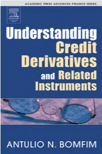 Understanding Credit Derivatives and Related Instruments This�Page�Intentionally�Left�Blank