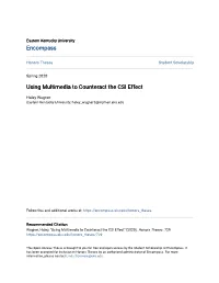 Using Multimedia to Counteract the CSI Effect