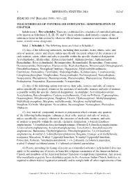 152.02 Schedules of Controlled Substances; Administration of Chapter