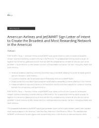 American Airlines and Jetsmart Sign Letter of Intent to Create the Broadest and Most Rewarding Network in the Americas