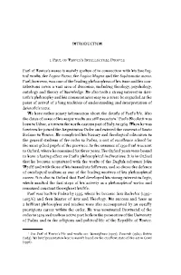 ' IP Paul of Venice's Name Is Mainly Spoken of in Connection with His Ne Log- Ical Works, the Logica Pa