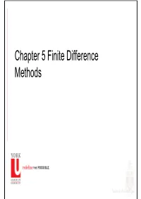 Lecure 5 Finite Difference Methods