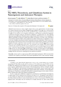 The NRF2, Thioredoxin, and Glutathione System in Tumorigenesis and Anticancer Therapies