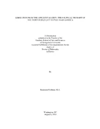 THE POLITICAL THOUGHT of the THIRD WORLD LEFT in POST-WAR AMERICA a Dissertation Submitted
