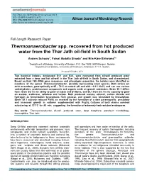 Thermoanaerobacter Spp. Recovered from Hot Produced Water from the Thar Jath Oil-Field in South Sudan