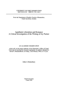 Apartheid, Liberalism and Romance a Critical Investigation of the Writing of Joy Packer