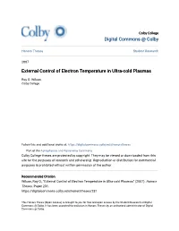 External Control of Electron Temperature in Ultra-Cold Plasmas