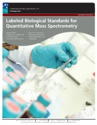 Labeled Biological Standards for Quantitative Mass Spectrometry