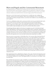 Marx and Engels and the Communist Movement the Following Article Is a Chapter from the Idea: Anarchist Communism, Past, Present and Future by Nick Heath