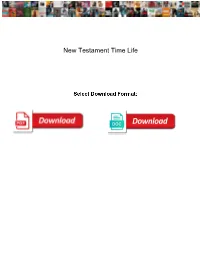 New Testament Time Life