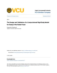 The Design and Validation of a Computational Rigid Body Model for Study of the Radial Head