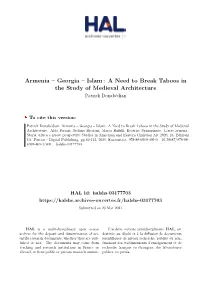 Armenia – Georgia – Islam: a Need to Break Taboos in the Study of Medieval Architecture