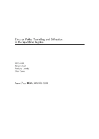Electron Paths, Tunnelling and Diffraction in the Spacetime Algebra