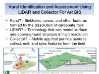 Karst Identification and Assessment Using Lidar and Collector for Arcgis