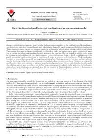 Catalytic, Theoretical, and Biological Investigation of an Enzyme Mimic Model
