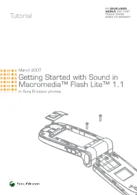 Getting Started with Sound in Macromedia™ Flash Lite™ 1.1 in Sony Ericsson Phones Tutorial | Getting Started with Sound in Macromedia™ Flash Lite™ 1.1