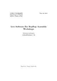 Live Software for Reprap Assembly Workshops