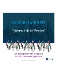 “Cybersecurity in the Workplace”