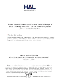 Genes Involved in the Development and Physiology of Both the Peripheral and Central Auditory Systems Nicolas Michalski, Christine Petit
