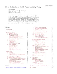 Life at the Interface of Particle Physics and String Theory∗
