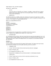 Major System Files, and Their Purpose: Windows 9X –Specific Files • IO.SYS the Io.Sys File Is an MS-DOS and Windows 9X