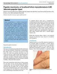 Papular Mucinosis, Or Localized Lichen Myxedematosis